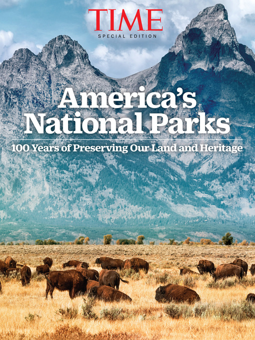 Title details for Our National Parks at 100 by The Editors of TIME - Available